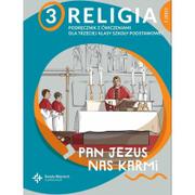 Lektury szkoła podstawowa - Pan Jezus nas karmi. Klasa 3 szkoły podstawowej cz.1 Podręcznik z ćwiczeniami - miniaturka - grafika 1