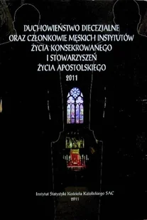 Duchowieństwo diecezjalne oraz członkowie męskich instytutów 2011 - Religia i religioznawstwo - miniaturka - grafika 1