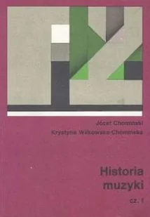 Historia Muzyki. Tom 1 - Książki o kulturze i sztuce - miniaturka - grafika 1