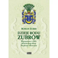 Biografie i autobiografie - HISTORIA IAGELLONICA Dzieje rodu Zubrów Roman Zuber - miniaturka - grafika 1
