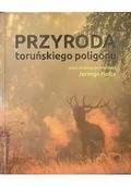 Albumy krajoznawcze - Przyroda toruńskiego poligonu - miniaturka - grafika 1