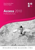 Książki o programowaniu - Żarowska-Mazur Alicja, Węglarz Waldemar Access 2010 - miniaturka - grafika 1