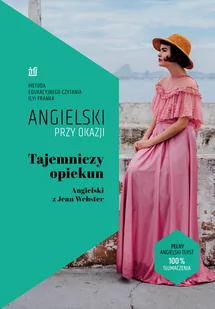 Tajemniczy opiekun Angielski z Jean Webster Jean Webster - Nauka - miniaturka - grafika 2