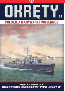 Edipresse Książki Okręty Polskiej Marynarki Wojennej T.38 - Militaria i wojskowość - miniaturka - grafika 1