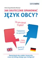 Samo Sedno Jak skutecznie opanować język obcy$994 Anna Szyszkowska-Butryn - Poradniki psychologiczne - miniaturka - grafika 2