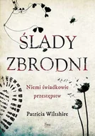 Felietony i reportaże - Ślady zbrodni Patricia Wiltshire - miniaturka - grafika 1