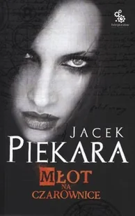 Młot na czarownice. Ja, inkwizytor. Tom 8 - Horror, fantastyka grozy - miniaturka - grafika 1