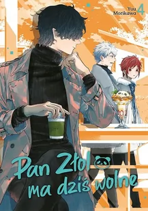 Pan Złol ma dziś wolne. Tom 4 - Yuu Morikawa - Komiksy dla młodzieży - miniaturka - grafika 1