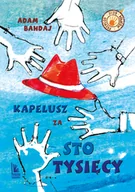 Powieści i opowiadania - Kapelusz za sto tysięcy. Klub łowców przygód - miniaturka - grafika 1