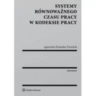 Prawo - Wolters Kluwer Systemy równoważnego czasu pracy w kodeksie pracy - miniaturka - grafika 1