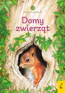 Domy zwierząt. Młodzi przyrodnicy - Książki edukacyjne - miniaturka - grafika 1
