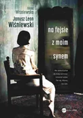 E-booki - literatura polska - Na fejsie z moim synem - miniaturka - grafika 1