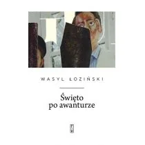 Święto Po Awanturze Wasyl Łoziński - Poezja - miniaturka - grafika 1