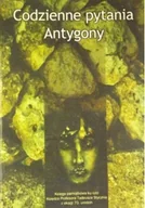 Filozofia i socjologia - Codzienne pytania Antygony - miniaturka - grafika 1