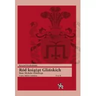 Biografie i autobiografie - Przybyliński Ryszard Ród ksi$3386ż$3387t Glińskich Bunt Michała Glińskiego Czasy, ludzie i miejsca Tom 2 - miniaturka - grafika 1