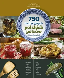 Multico 750 tradycyjnych polskich potraw - Hanna Szymanderska - Kuchnia polska - miniaturka - grafika 1