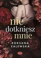 E-booki - romanse - Nie dotkniesz mnie - miniaturka - grafika 1