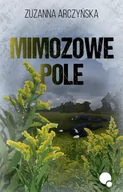 Kryminały - Mimozowe pole Nowa - miniaturka - grafika 1