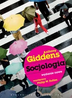 Filozofia i socjologia - Wydawnictwo Naukowe PWN Socjologia - Anthony Giddens, Sutton Philip W. - miniaturka - grafika 1