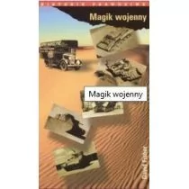 Magik wojenny - Felietony i reportaże - miniaturka - grafika 2
