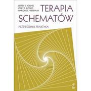 Poradniki psychologiczne - GWP PROFESJONALNE Terapia schematów. Przewodnik praktyka Young Jeffrey, Klosko Janet, Weishaar Marjorie - miniaturka - grafika 1