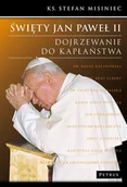 Albumy - historia - Petrus Stefan Misiniec Święty Jan Paweł II. Dojrzewanie do kapłaństwa - miniaturka - grafika 1
