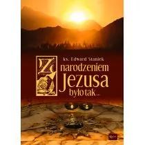 ks. Edward Staniek Z narodzeniem Jezusa było Tak album z dołączoną płytą CD kolędową) - Religia i religioznawstwo - miniaturka - grafika 1