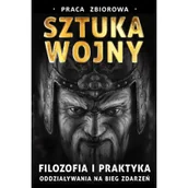 Filozofia i socjologia - Polskie Towarzystwo Geopolityczne Sztuka wojny. Filozofia i praktyka wywierania wpływu na bieg zdarzeń praca zbiorowa - miniaturka - grafika 1