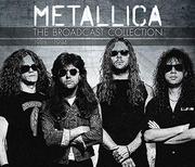 The Broadcast Collection: Metallica 1988-1994
