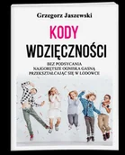 E-booki - poradniki - Kody wdzięczności. Bez podsycania najgorętsze ogniska gasną przekształcając się w lodowce - miniaturka - grafika 1
