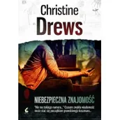 Kryminały - Niebezpieczna znajomość - Christine Drews - miniaturka - grafika 1