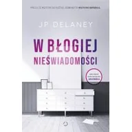 Powieści - Otwarte W błogiej nieświadomości - miniaturka - grafika 1