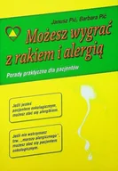 Książki medyczne - Możesz wygrać z rakiem i alergią - miniaturka - grafika 1