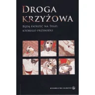 Religia i religioznawstwo - Salwator praca zbiorowa Droga krzyżowa. Będą patrzeć na Tego, którego przebodli - miniaturka - grafika 1