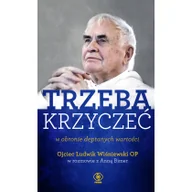 Religia i religioznawstwo - Trzeba krzyczeć w obronie deptanych wartości - miniaturka - grafika 1