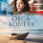 Audiobooki - literatura piękna - Obca kobieta - miniaturka - grafika 1