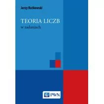 Teoria liczb w zadaniach Jerzy Rutkowski - Matematyka - miniaturka - grafika 1