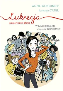 Lukrecja na pierwszym planie Anne Goscinny - Powieści i opowiadania - miniaturka - grafika 2