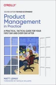 Pozostałe książki - Product Management in Practice: A Practical, Tactical Guide for Your First Day and Every Day After - miniaturka - grafika 1