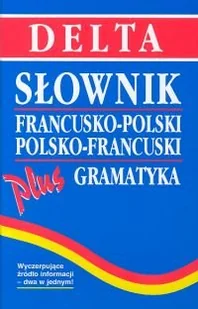 Słownik francusko-polski, polsko-francuski z gramatyką - Książki do nauki języka francuskiego - miniaturka - grafika 1