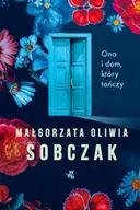 Literatura obyczajowa - Ona i dom, który tańczy - miniaturka - grafika 1