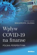 Biznes - Difin Wpływ COVID-19 na finanse. Polska perspektywa Małgorzata Zaleska - miniaturka - grafika 1