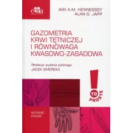 Zdrowie - poradniki - Gazometria krwi tętniczej i równowaga kwasowo-zasadowa - Hennessey Iain A.M., Japp Alan G. - miniaturka - grafika 1