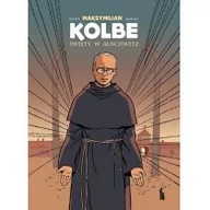 Komiksy dla młodzieży - Maksymilian Kolbe. Święty w Auschwitz - miniaturka - grafika 1