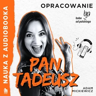 Pan Tadeusz – lektura z opracowaniem Adam Mickiewicz - Audiobooki - lektury - miniaturka - grafika 1