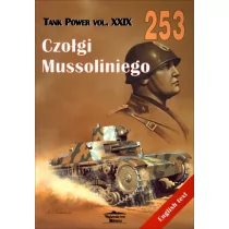 Militaria Czołgi Mussoliniego. Tank Power vol. XXIX 253 Janusz Ledwoch - Historia Polski - miniaturka - grafika 1