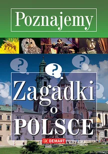 Poznajemy. Zagadki o Polsce - Książki edukacyjne - miniaturka - grafika 2
