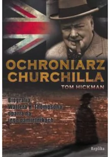 Ochroniarz Churchilla - Biografie i autobiografie - miniaturka - grafika 2