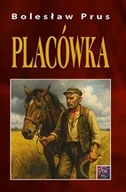 Lektury szkoły średnie - Placówka A4 Br - Bolesław Prus - książka - miniaturka - grafika 1