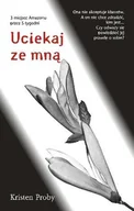 Literatura erotyczna - Ze mną. Tom 1. Uciekaj ze mną - miniaturka - grafika 1